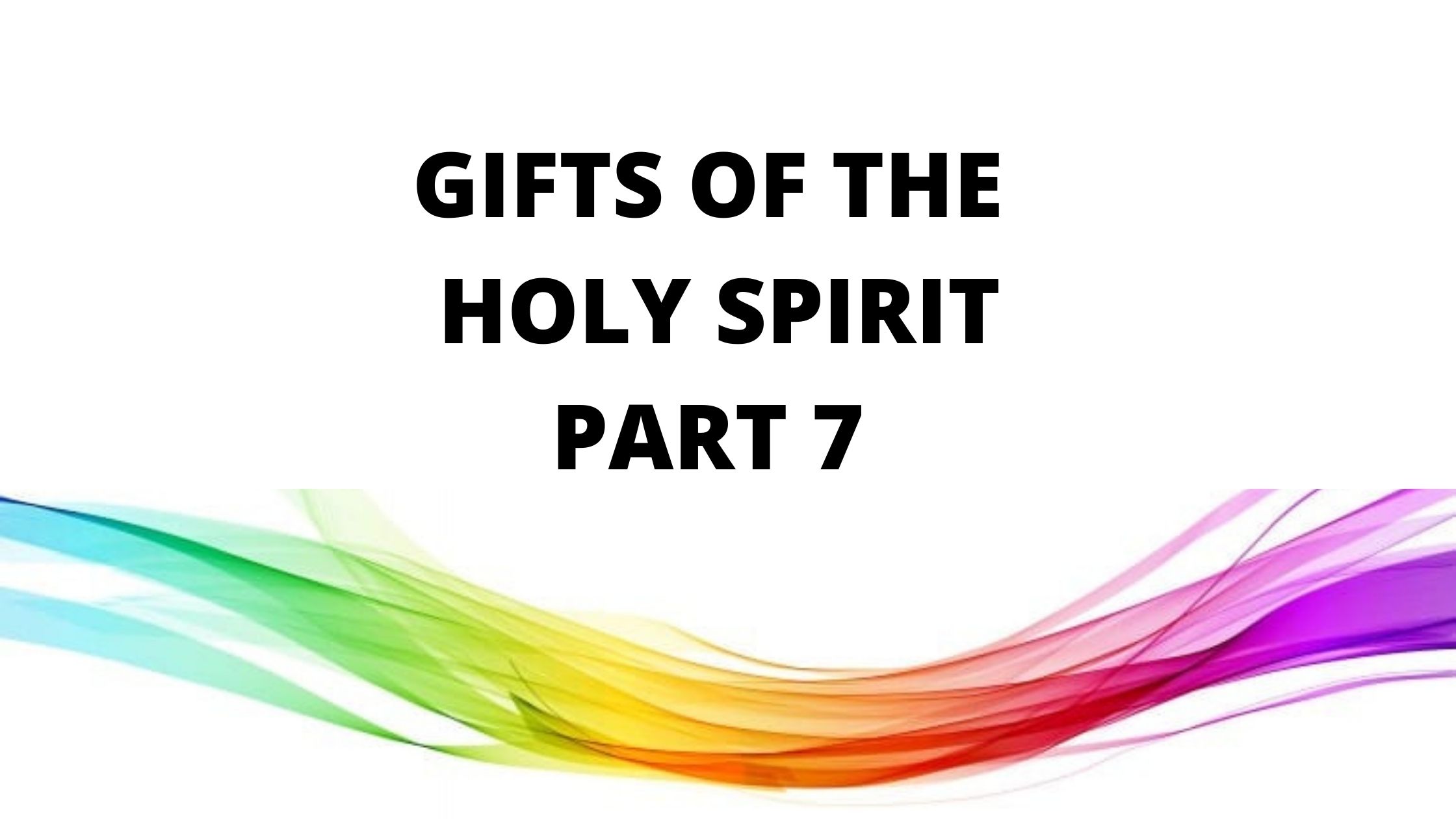 What Are The 4 Gifts Of The Holy Spirit